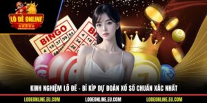 Kinh Nghiệm Lô Đề - Bí Kíp Dự Đoán Xổ Số Chuẩn Xác Nhất